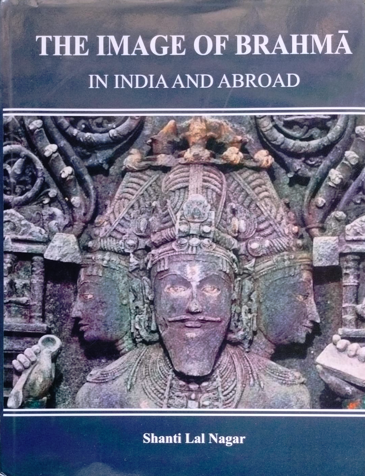 The image of Brahma in India and abroad (English) - 2 Volumes